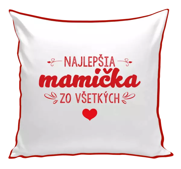 Vankúš Najlepšia mamička zo všetkých