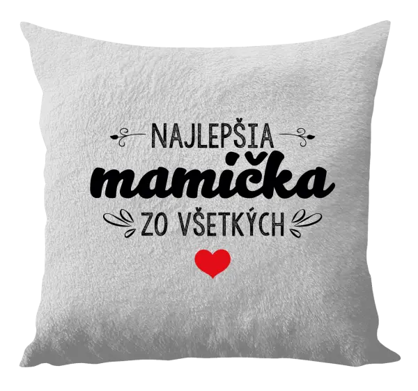 Vankúš Najlepšia mamička zo všetkých
