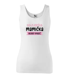 Dámske tielko Najlepšia mamička, ruky preč