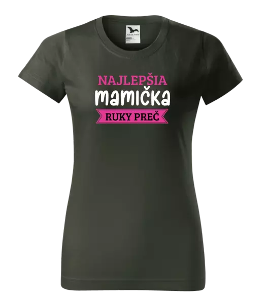 Dámske tričko Najlepšia mamička, ruky preč