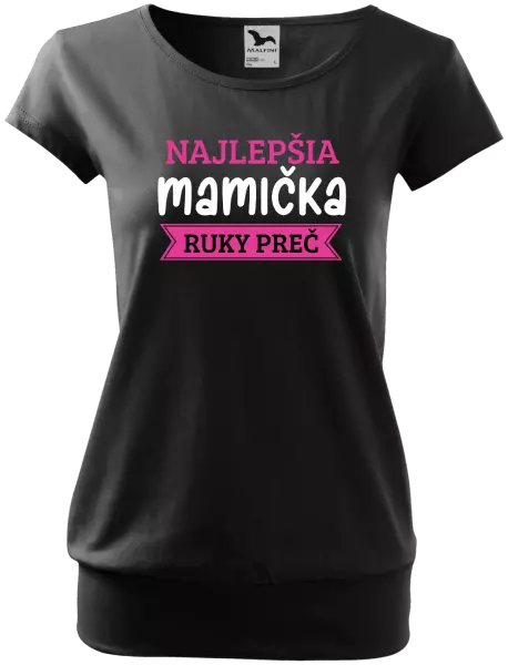 Dámske tričko Najlepšia mamička, ruky preč