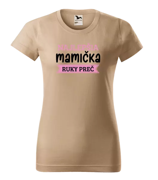 Dámske tričko Najlepšia mamička, ruky preč