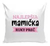 Vankúš Najlepšia mamička, ruky preč