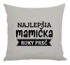 Vankúš Najlepšia mamička, ruky preč