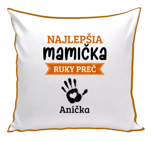 Vankúš Najlepšia mamička, ruky preč - 1 dítě 