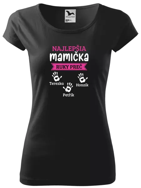 Dámske tričko Najlepšia mamička, ruky preč - 3 deti