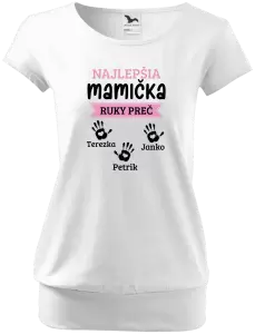 Dámske tričko Najlepšia mamička, ruky preč - 3 deti
