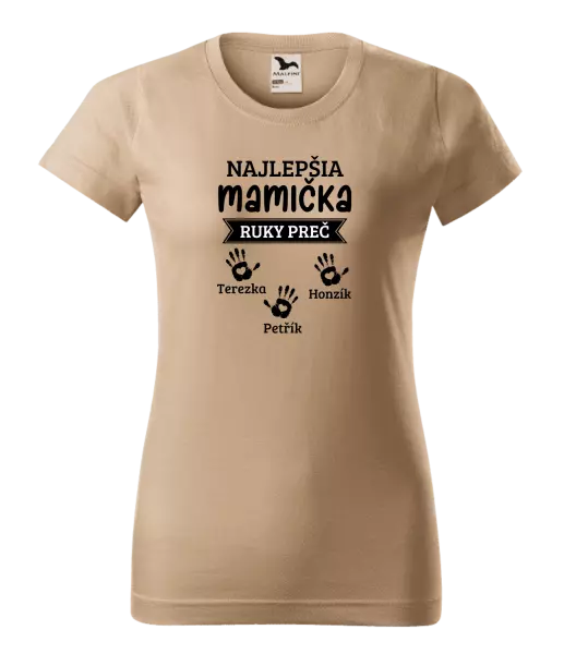 Dámske tričko Najlepšia mamička, ruky preč - 3 deti