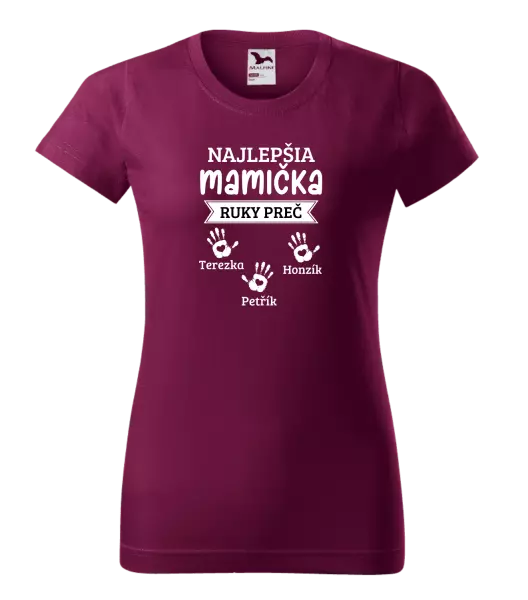 Dámske tričko Najlepšia mamička, ruky preč - 3 deti