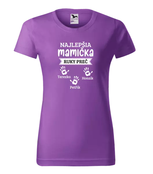 Dámske tričko Najlepšia mamička, ruky preč - 3 deti