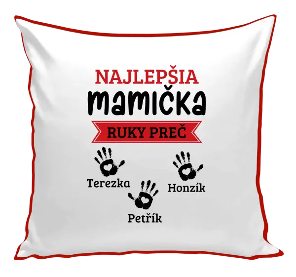 Vankúš Najlepšia mamička, ruky preč - 3 deti