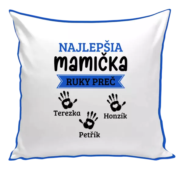 Vankúš Najlepšia mamička, ruky preč - 3 deti