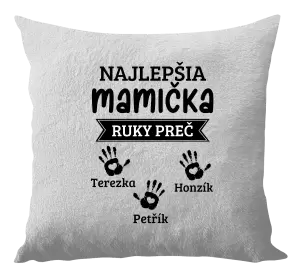 Vankúš Najlepšia mamička, ruky preč - 3 deti