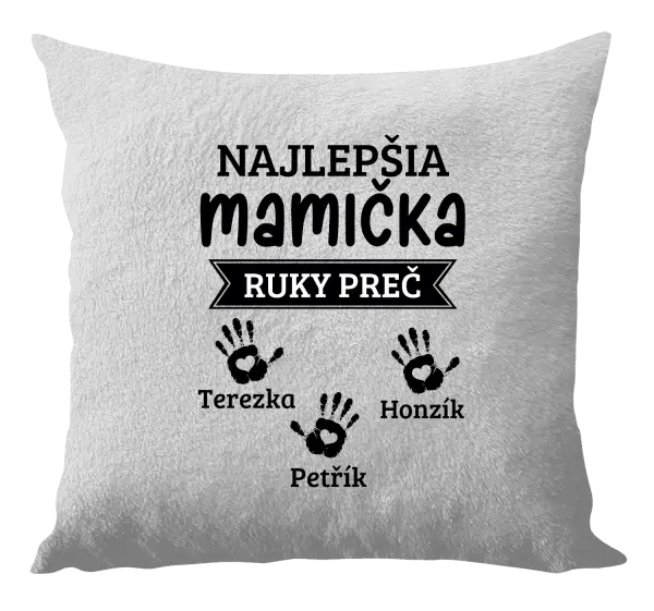 Vankúš Najlepšia mamička, ruky preč - 3 deti