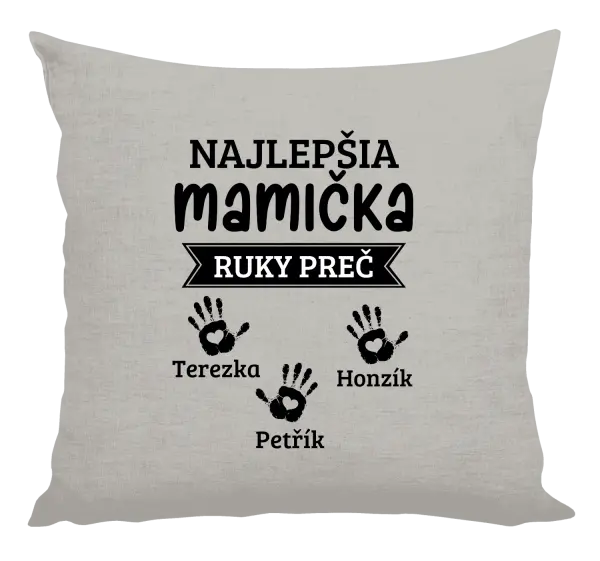 Vankúš Najlepšia mamička, ruky preč - 3 deti