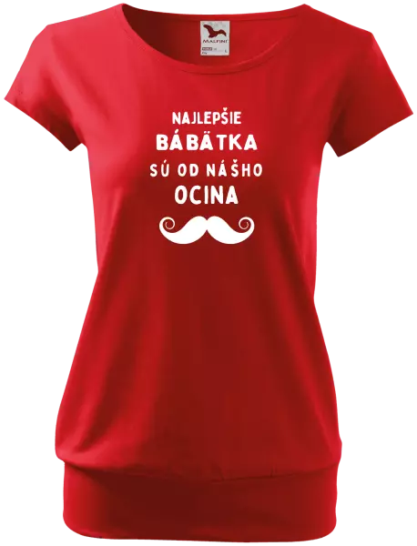 Dámske tričko Najlepšie bábätka sú od nášho ocina