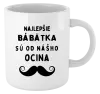 Hrnček Najlepšie bábätka sú od nášho ocina