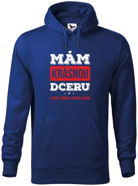 Pánská mikina Mám krásnou dceru, a taky zbraň, lopatu a alibi