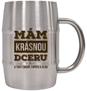 Nerezový chladicí půllitr Mám krásnou dceru, a taky zbraň, lopatu a alibi