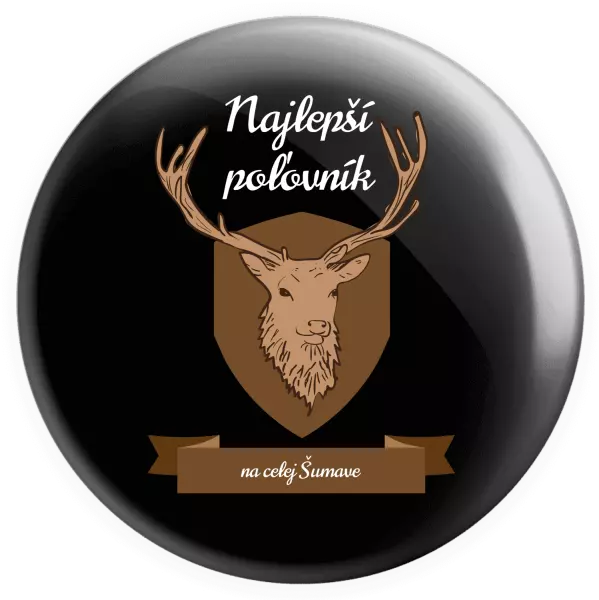 Placka Najlepší poľovník na celej... 
