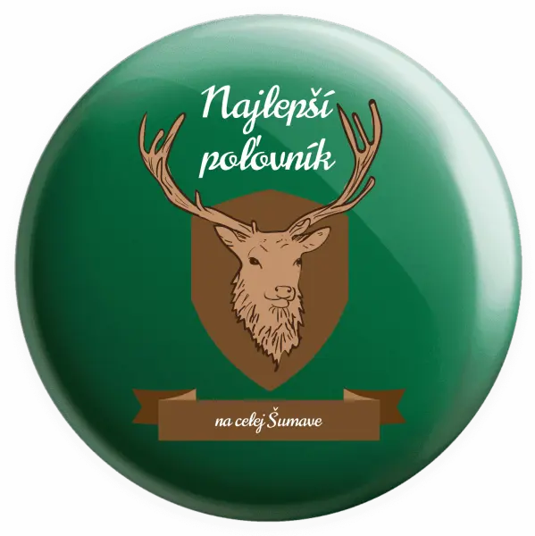 Placka Najlepší poľovník na celej... 