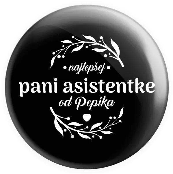 Placka Najlepšej pani asistentke od Meno