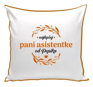 Vankúš Najlepšej pani asistentke od Meno