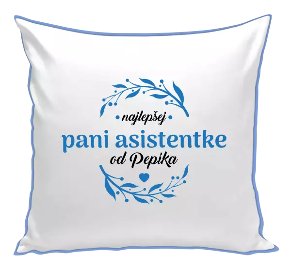 Vankúš Najlepšej pani asistentke od Meno
