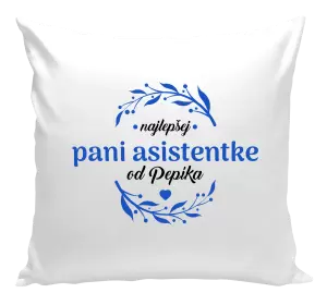 Vankúš Najlepšej pani asistentke od Meno