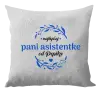 Vankúš Najlepšej pani asistentke od Meno