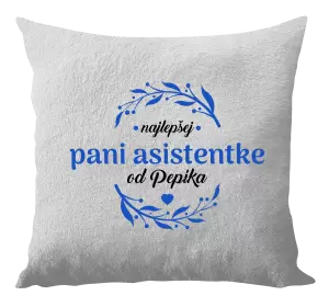 Vankúš Najlepšej pani asistentke od Meno
