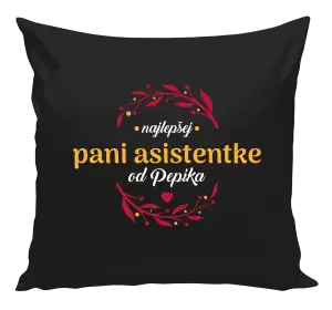 Vankúš Najlepšej pani asistentke od Meno