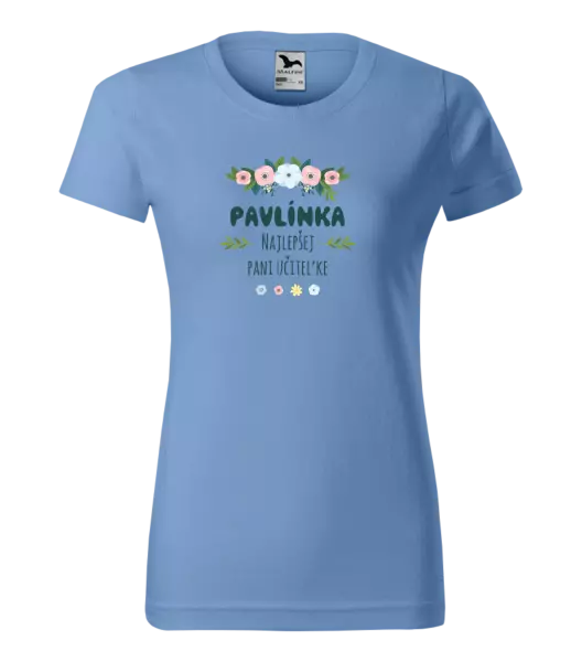 Dámske tričko Najlepšej pani učiteľke - kvety s lístkami