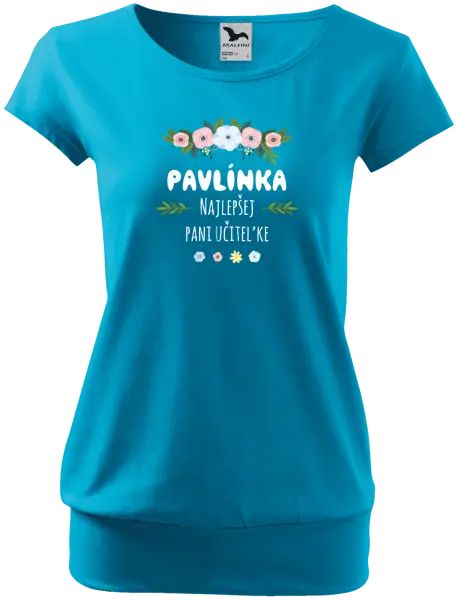 Dámske tričko Najlepšej pani učiteľke - kvety s lístkami