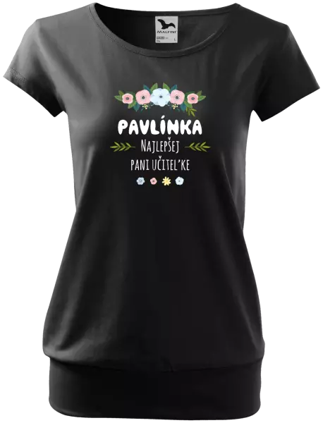 Dámske tričko Najlepšej pani učiteľke - kvety s lístkami