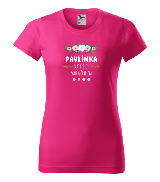 Dámske tričko Najlepšej pani učiteľke - kvety s lístkami