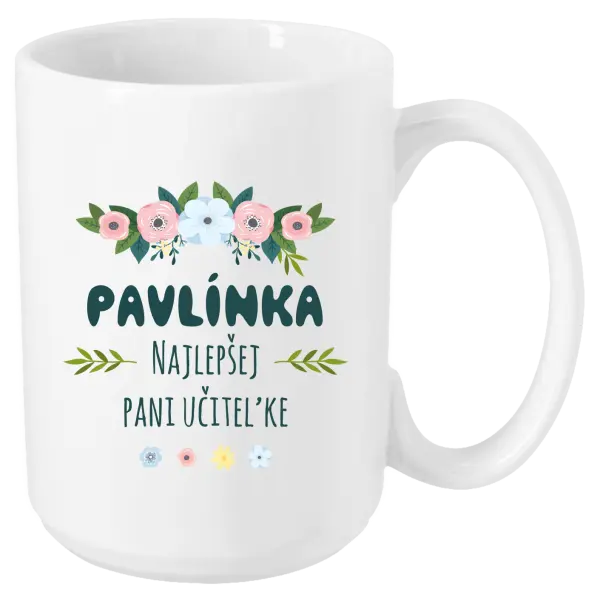 Hrnček Najlepšej pani učiteľke - kvety s lístkami