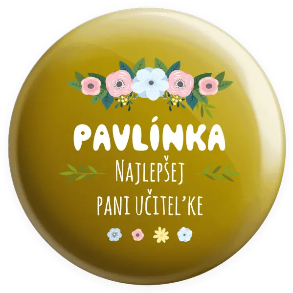 Placka Najlepšej pani učiteľke - kvety s lístkami