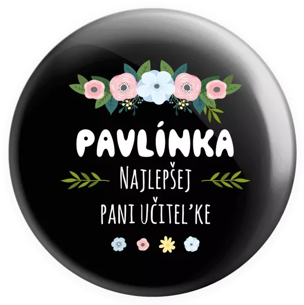 Placka Najlepšej pani učiteľke - kvety s lístkami