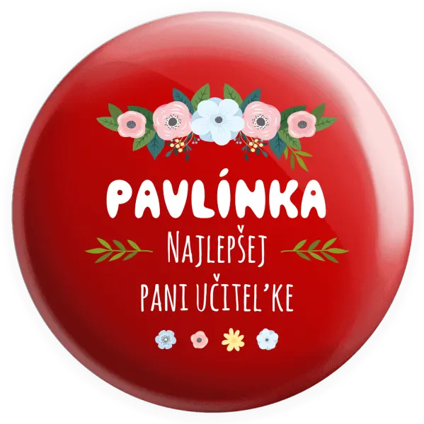 Placka Najlepšej pani učiteľke - kvety s lístkami