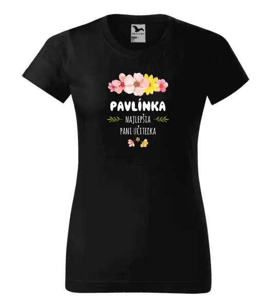 Dámske tričko Najlepšia pani učiteľka - ružové kvety