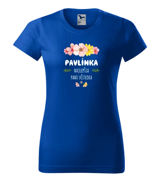 Dámske tričko Najlepšia pani učiteľka - ružové kvety