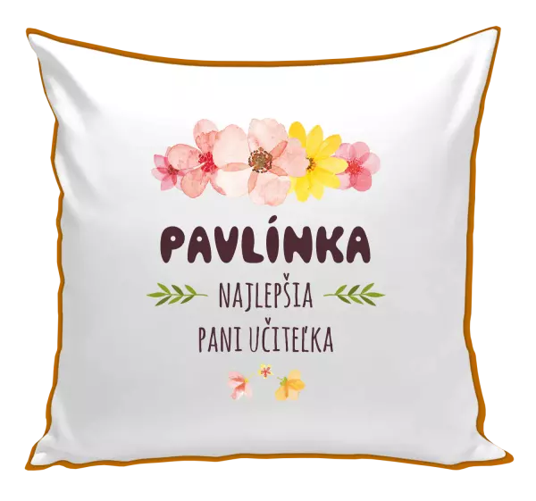 Vankúš Najlepšia pani učiteľka - ružové kvety