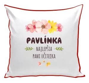 Vankúš Najlepšia pani učiteľka - ružové kvety