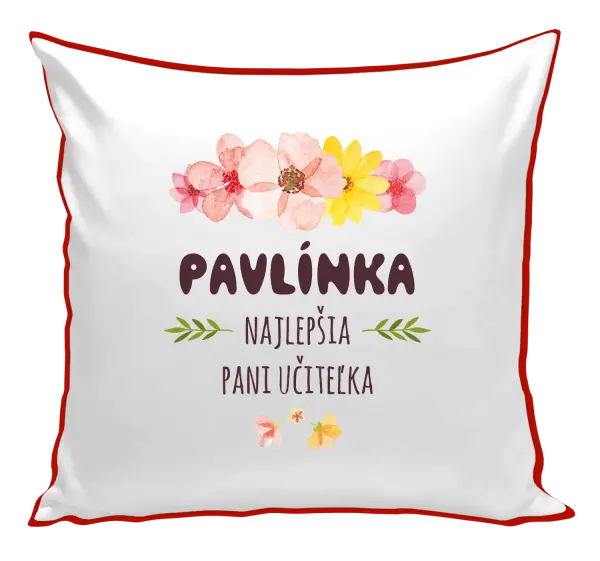 Vankúš Najlepšia pani učiteľka - ružové kvety