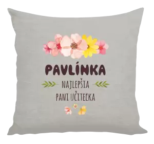 Vankúš Najlepšia pani učiteľka - ružové kvety