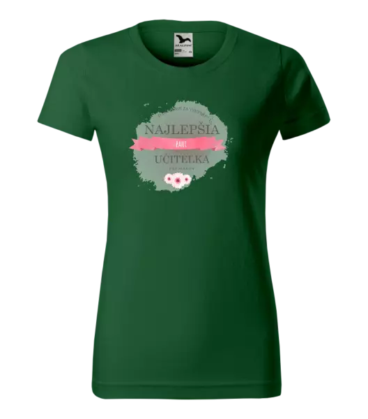 Dámske tričko Najlepšia pani učiteľka pod slnkom
