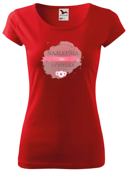 Dámske tričko Najlepšia pani učiteľka pod slnkom