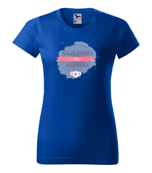 Dámske tričko Najlepšia pani učiteľka pod slnkom