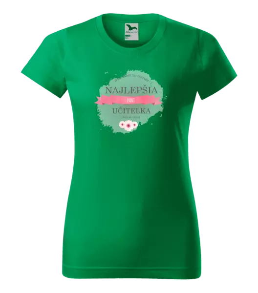 Dámske tričko Najlepšia pani učiteľka pod slnkom